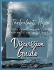 Turbulent Hope: A Discussion Guide By Traci Lyn Zoschke Cover Image
