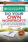 Mississippi Do Your Own Nonprofit: The Only GPS You Need for 501c3 Tax Exempt Approval Cover Image