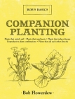 Companion Planting: Bob's Basics Cover Image