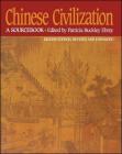 Chinese Civilization: A Sourcebook, 2nd Ed By Patricia Buckley Ebrey (Editor), Patricia Buckley Ebrey Cover Image