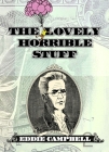 The Lovely Horrible Stuff Cover Image