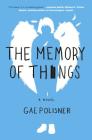 The Memory of Things: A Novel Cover Image
