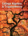 College Algebra and Trigonometry By Margaret Lial, John Hornsby, David Schneider Cover Image