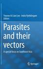 Parasites and Their Vectors: A Special Focus on Southeast Asia Cover Image