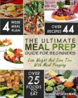 Meal Prep: The Essential Meal Prep Guide For Beginners - Lose Weight And Save Time With Meal Prepping Cover Image