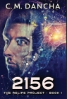 2156 By C. M. Dancha Cover Image