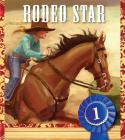 Rodeo Star By Sasha Quinton, Kenneth Callicutt (Illustrator) Cover Image