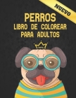 Perros Libro de Colorear para Adultos Nuevo: Alivio del estrés 50 diseños de perros de una cara Increíbles diseños de alivio del estrés y relajación p By Qta World Cover Image