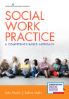 Social Work Practice: A Competency-Based Approach Cover Image