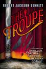 The Troupe By Robert Jackson Bennett Cover Image