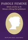 Parole Femine: Words and Lives of the Woman's Literary Club of Baltimore Cover Image
