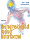 Neurophysiological Basis of Motor Control By Mark L. Latash, Tarkeshwar Singh Cover Image