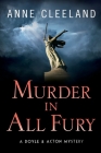 Murder in All Fury: A Doyle & Acton Mystery By Anne Cleeland Cover Image