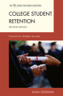 College Student Retention: Formula for Student Success By Alan Seidman (Editor), Alexander W. Astin (Contribution by), Joseph B. Berger (Contribution by) Cover Image