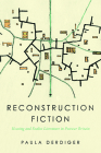 Reconstruction Fiction: Housing and Realist Literature in Postwar Britain By Paula Derdiger Cover Image