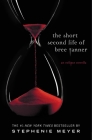 The Short Second Life of Bree Tanner: An Eclipse Novella (The Twilight Saga) By Stephenie Meyer Cover Image