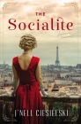 The Socialite: A Novel of World War II By J'Nell Ciesielski Cover Image