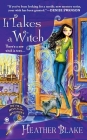 It Takes a Witch: A Wishcraft Mystery Cover Image