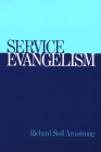 Service Evangelism By Richard Stoll Armstrong Cover Image