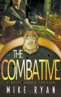 The Combative By Mike Ryan Cover Image