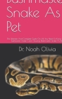 Bushmaster Snake As Pet: The Ultimate And Complete Guide On All You Need To Know About Bushmaster Snake, Care, Housing, (Bushmaster Snake As Pe Cover Image