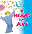 A Heart For Art By Melodie Koppes Cover Image
