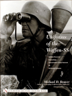 Uniforms of the Waffen-SS: Vol 3: Armored Personnel - Camouflage - Concentration Camp Personnel - SD - SS Female Auxiliaries By Michael D. Beaver Cover Image
