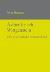 Ästhetik nach Wittgenstein By Yves Bossart Cover Image