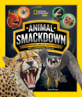 Animal Smackdown: Surprising Animal Matchups With Surprising Results By Emily Krieger Cover Image