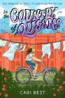 In the Country of Queens By Cari Best Cover Image
