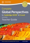 Complete Global Perspectives for Cambridge Igcserg & O Level Teacher Guide (Cie a Level) By Jo Lally Cover Image