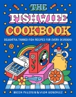 The Fishwife Cookbook: Delightful Tinned Fish Recipes for Every Occasion By Becca Millstein, Vilda Gonzalez Cover Image