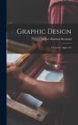 Graphic Design: a Creative Approach Cover Image