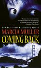 Coming Back (A Sharon McCone Mystery #27) By Marcia Muller Cover Image