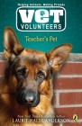 Teacher's Pet (Vet Volunteers #7) Cover Image