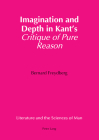 Imagination and Depth in Kant's Critique of Pure Reason (Literature and the Sciences of Man #6) Cover Image