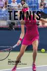 Das komplette Trainings-Workout-Programm zur Forderung der Starke im Tennis: Steigere Kraft, Flexibilitat, Geschwindigkeit, Agilitat und Abwehr durch Cover Image