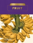 Kew Pocketbooks: Fruit By Kew Royal Botanic Gardens, Hélèna Dove (Introduction by) Cover Image
