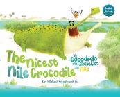 The Nicest Nile Crocodile El simpático cocodrilo del Nilo Cover Image