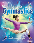 My Book of Gymnastics (My Book of Sports) By DK Cover Image