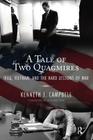 Tale of Two Quagmires: Iraq, Vietnam, and the Hard Lessons of War (International Studies Intensives) By Kenneth J. Campbell, Richard a. Falk Cover Image