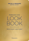 Parisian Chic Look Book: What Should I Wear Today? Cover Image
