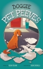 Doggie Pet Peeves By Helena Toscano, Laura Catrinella (Illustrator) Cover Image