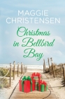 Christmas in Bellbird Bay By Maggie Christensen Cover Image
