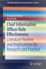 Chief Information Officer Role Effectiveness: Literature Review and Implications for Research and Practice (Springerbriefs in Information Systems) By Alexander Hütter, René Riedl Cover Image