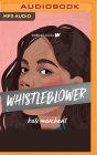 Whistleblower By Kate Marchant, Karla Serrato (Read by) Cover Image