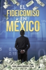 El Fideicomiso en México Cover Image