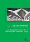 Agroecological transitions, between determinist and open-ended visions (Ecopolis #37) Cover Image