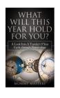 What Will This Year Hold For You?: A Look Into A Traveler's 9 Year Cycle Through Numerology Cover Image