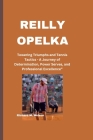 Reilly Opelka: Towering Triumphs and Tennis Tactics - A Journey of Determination, Power Serves, and Professional Excellence